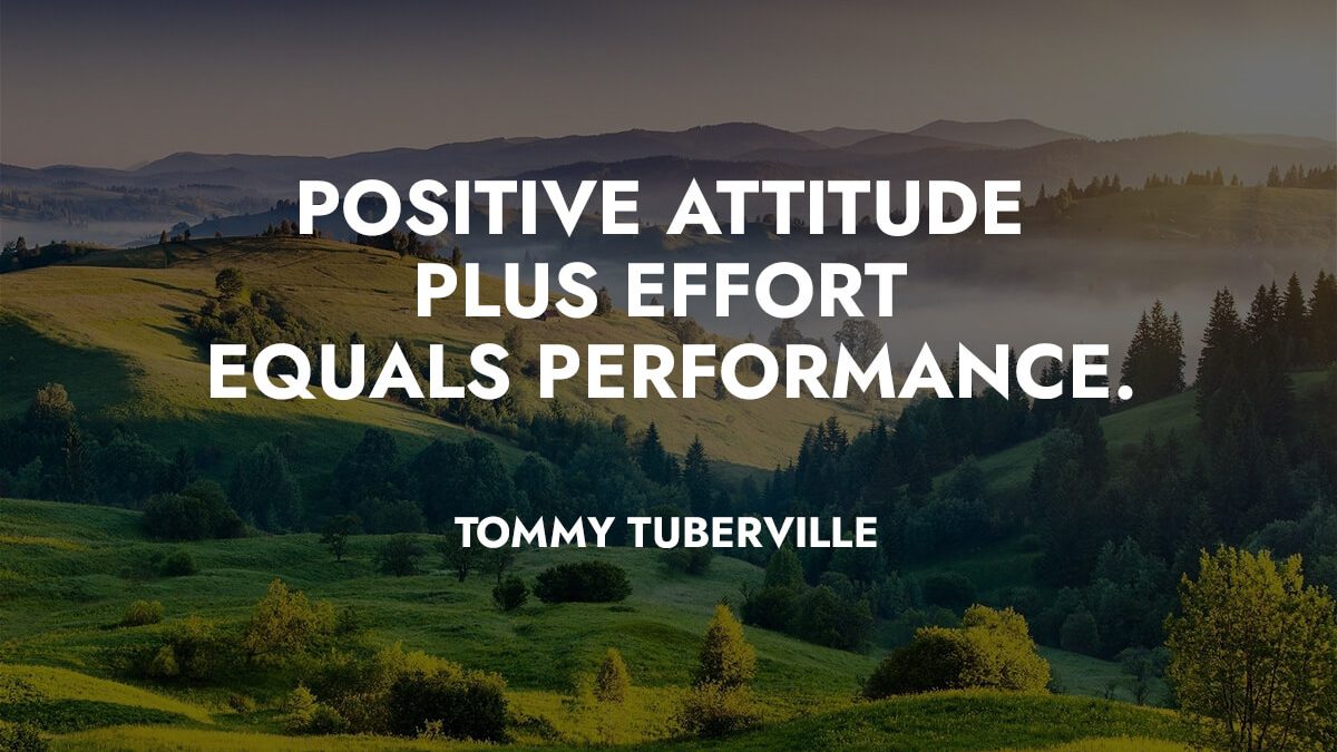 Positive attitude plus effort equals performance - Joel Israel